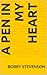 A Pen In My Heart