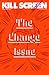 The Change Issue by Kill Screen Magazine