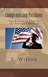 Compromising Positions: The Erosion of Trust in the American Military