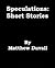 Speculations: Short Stories
