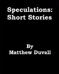 Speculations: Short Stories