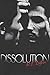 Dissolution (Breach, #1.5)