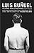 Mein letzter Seufzer by Luis Buñuel