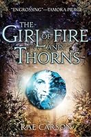The Girl of Fire and Thorns (Fire and Thorns, #1)