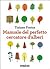 Manuale del perfetto cercat...