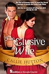 The Elusive Wife by Callie Hutton