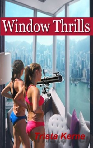 Window Thrills
