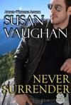Never Surrender (Task Force Eagle #1)