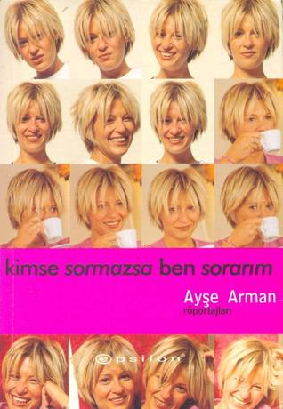 Kimse Sormazsa Ben Sorarım