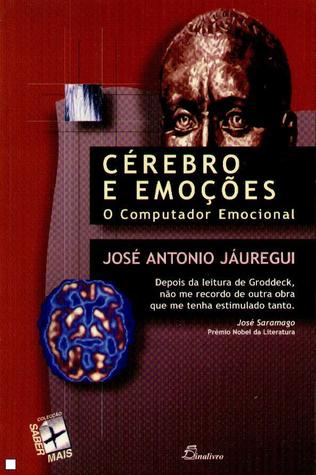 Cérebro e Emoções: o Computador Emocional