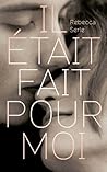 Il était  fait pour moi by Rebecca Serle