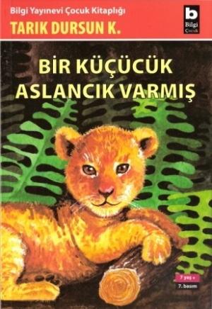 Bir  Küçücük Aslancık Varmış (Paperback)