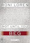 Not Until You Part V by Roni Loren