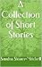 A Collection of Short Stories