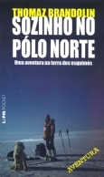 Sozinho no Pólo Norte (Unknown Binding)