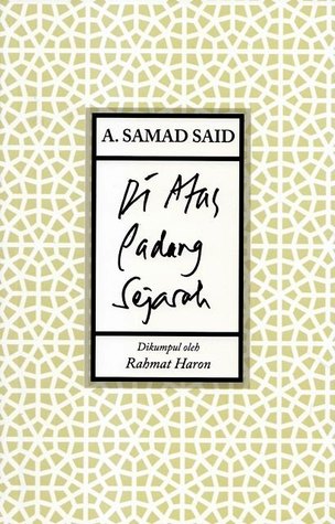 Di Atas Padang Sejarah (Hardcover)