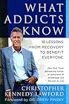 What Addicts Know...