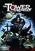 The Tower Chronicles Book O...