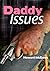 Daddy Issues by Howard McEwen Daddy Issues by Howard McEwen