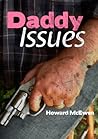 Daddy Issues by Howard McEwen