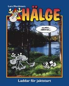 Hälge laddar för jaktstart (Hälge, #7)