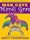 The Man Cave Mardi Gras Cookbook