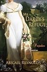 Mr. Darcy's Refuge by Abigail Reynolds