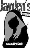 Jayden's Revenge by Dirk Knight