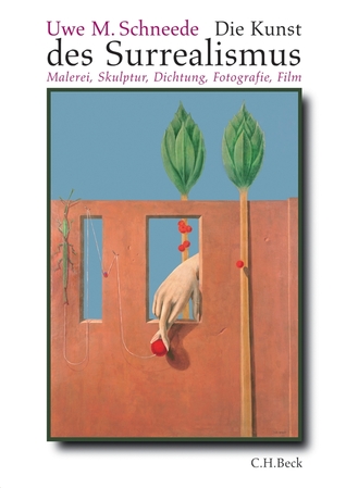 Die Kunst des Surrealismus. Malerei, Skulptur, Dichtung, Fotografie, Film