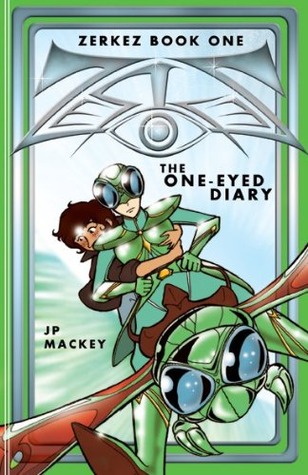 Zerkez Book One: The One-Eyed Diary