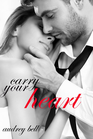 Carry Your Heart (After Forever, #1)