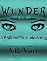 Reunion by A.R. Von