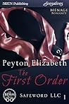 The First Order by Peyton Elizabeth