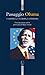 Passaggio Obama. L'America,...