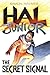 The Secret Signal (Hal Juni...