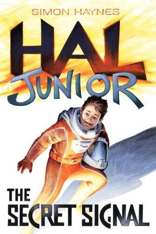 The Secret Signal (Hal Junior #1)
