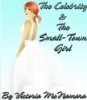 The Celebrity and The Small-Town Girl (The Celebrity Series #1)