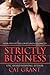 Strictly Business (Courtlan...