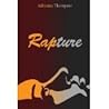 Rapture by Adrienne Thompson, Alyndria...