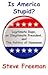 Is America Stupid?: Legitim...