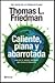 Caliente, Plana y Abarrotada - Por qué el mundo necesita una revolución verde