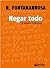 Negar todo y otros cuentos