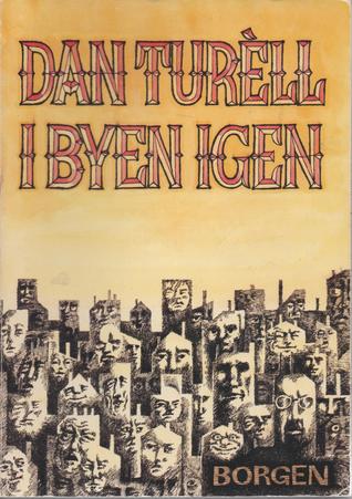 Dan Turèll I byen igen