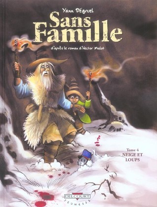Sans famille T04 - Neige et loups (4)