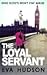The Loyal Servant (Angela T...