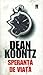 Speranta de viata by Dean Koontz Speranta de viata by Dean Koontz