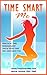 Time Smart Me