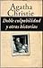Doble culpabilidad y otras historias (Hercule Poirot, #38; Miss Marple, #7.2)