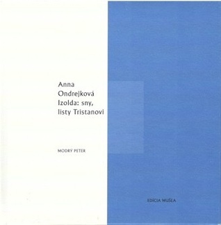 Izolda: sny, listy Tristanovi (Hardcover)