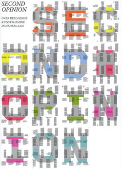 Second opinion: over beeldende kunstsubsidie (Paperback)